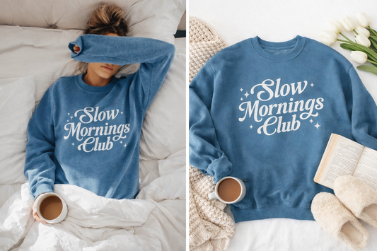 Slow mornings, crew neck sweater